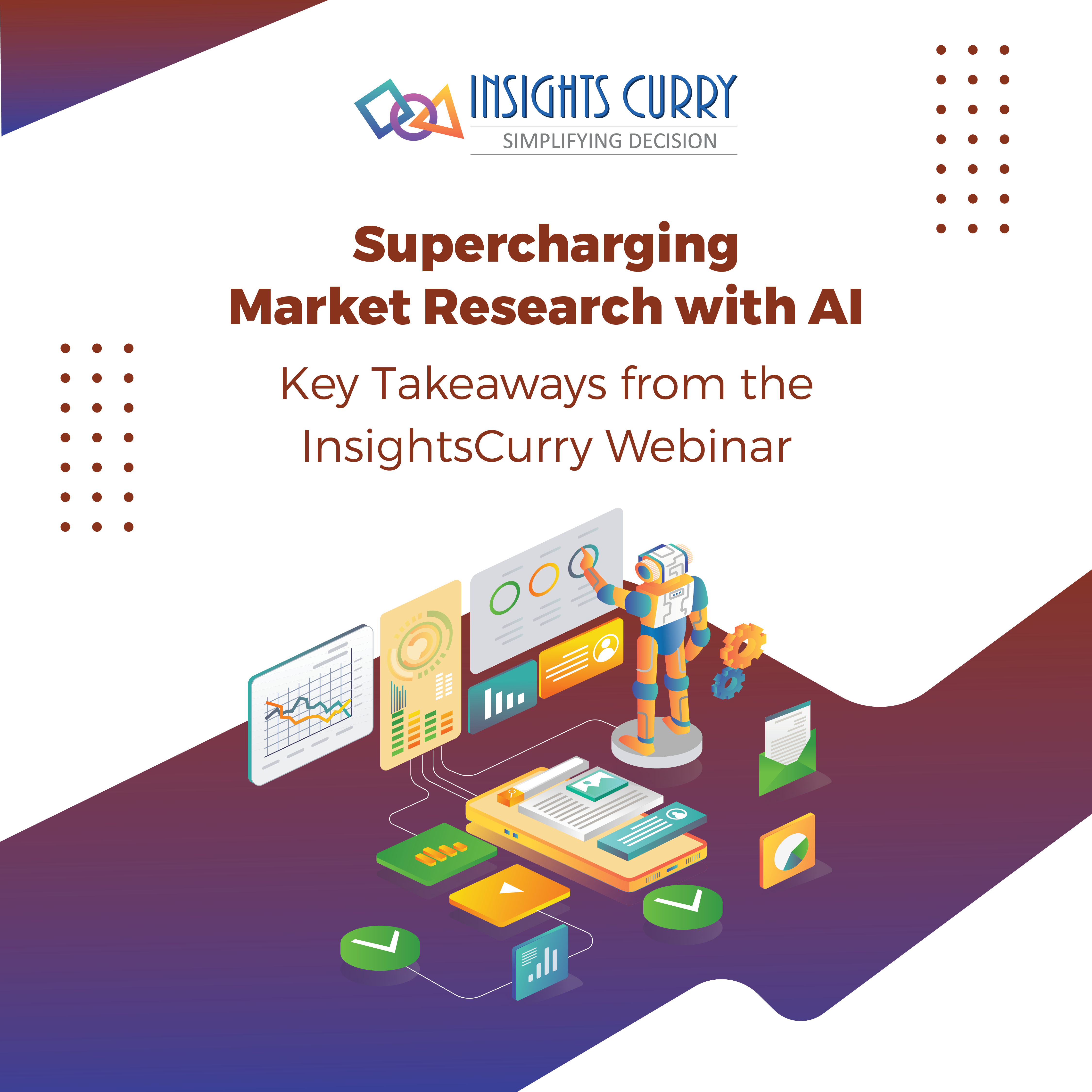 Supercharging Market Research with AI Key Takeaways from the InsightsCurry Webinar